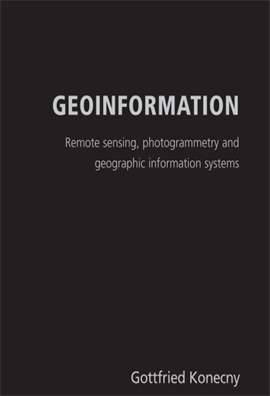 Geoinformation Remote Sensing, Photogrammetry and Geographical Information Systems